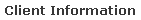 Client Information