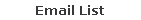 Email List